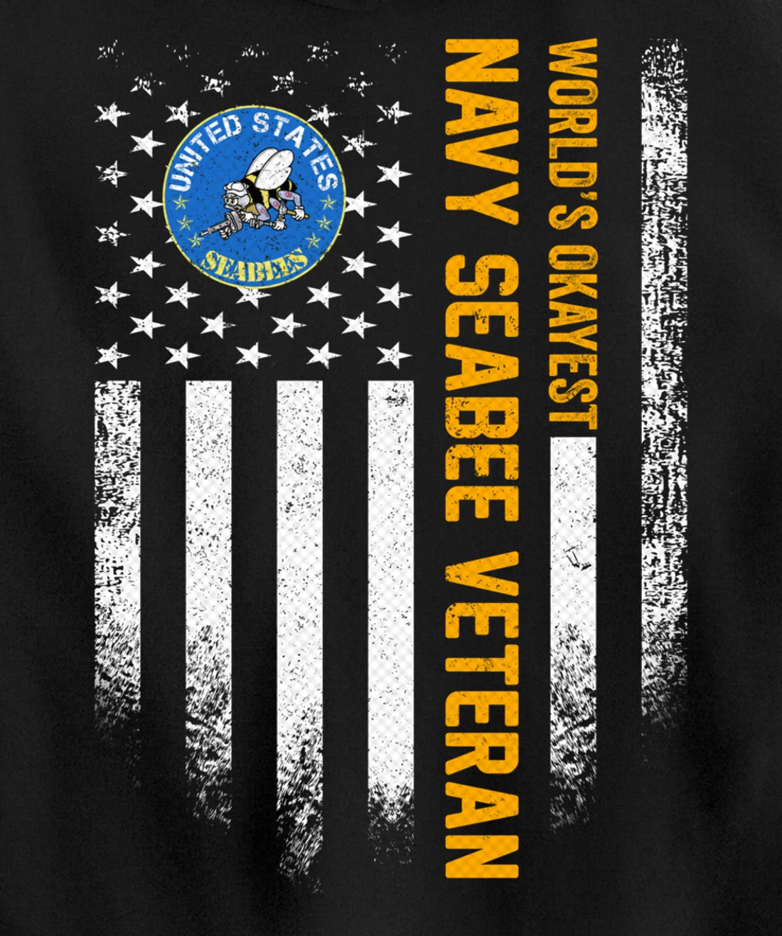 Vintage American Flag World's Okayest US Navy Seabee Veteran Pullover Hoodie