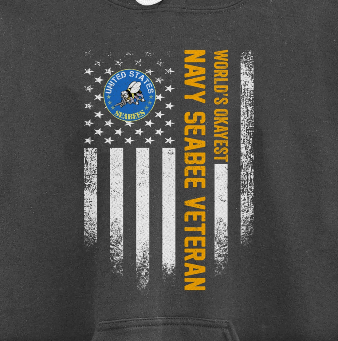 Vintage American Flag World's Okayest US Navy Seabee Veteran Pullover Hoodie