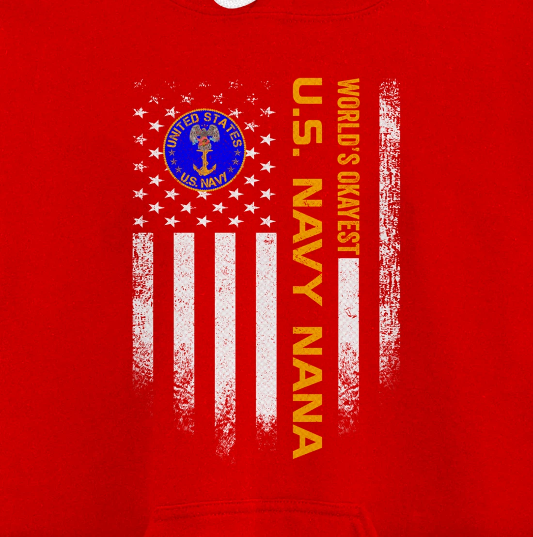 Vintage USA American Flag World's Okayest Navy Veteran Nana Pullover Hoodie