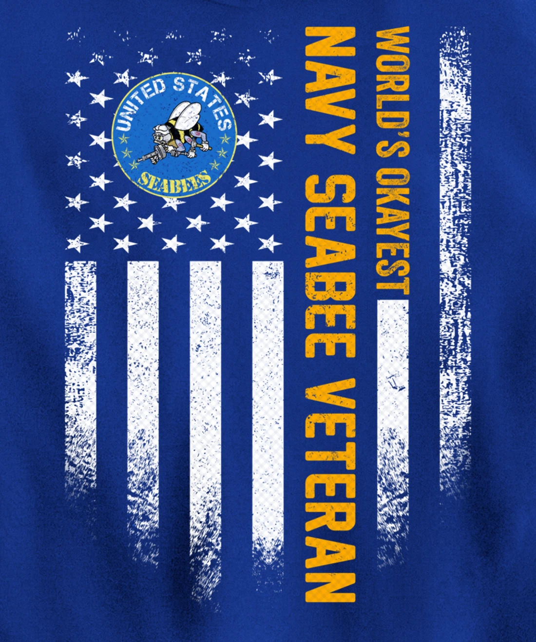 Vintage American Flag World's Okayest US Navy Seabee Veteran Pullover Hoodie