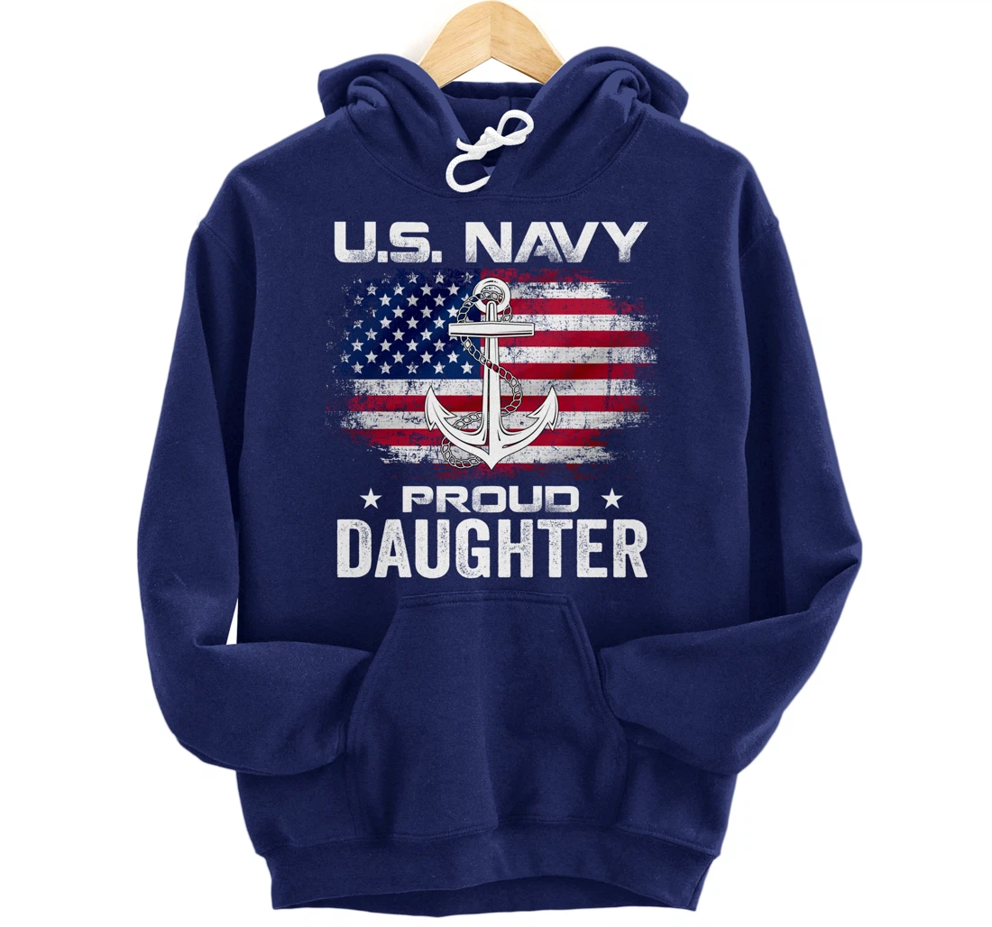 U.S Navy Proud Daughter With American Flag Gift Veteran Pullover Hoodie