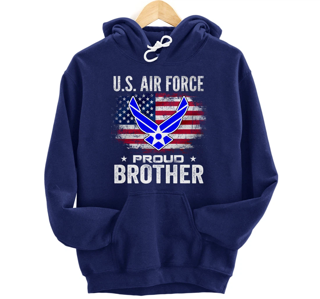 U.S Air Force Proud Brother With American Flag Gift Veteran Pullover Hoodie