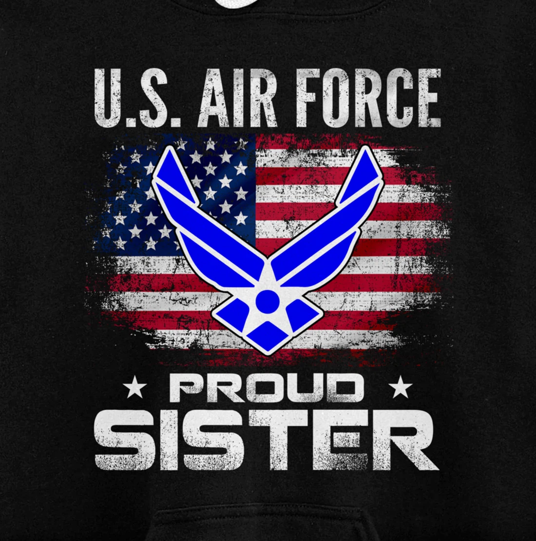 U.S Air Force Proud Sister With American Flag Gift Veteran Pullover Hoodie