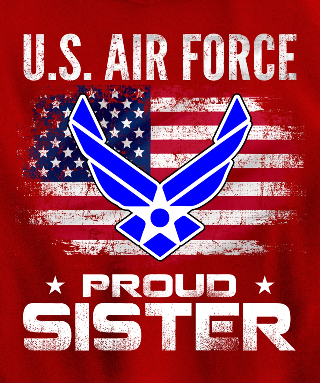 U.S Air Force Proud Sister With American Flag Gift Veteran Pullover Hoodie