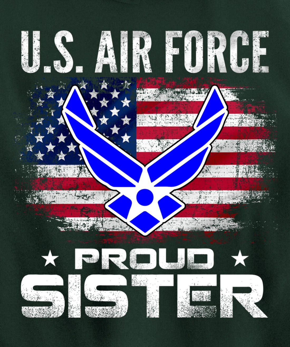 U.S Air Force Proud Sister With American Flag Gift Veteran Pullover Hoodie