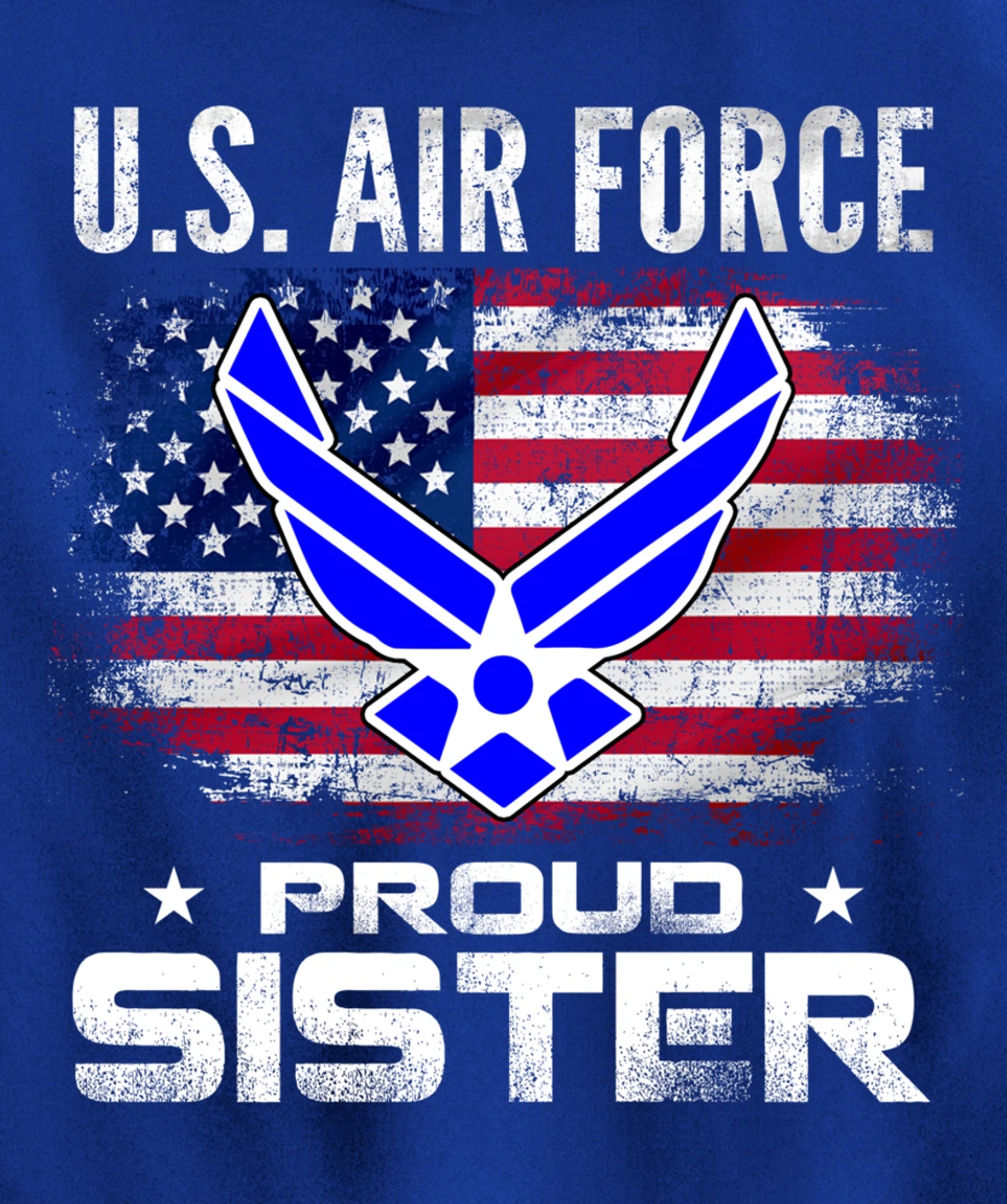 U.S Air Force Proud Sister With American Flag Gift Veteran Pullover Hoodie