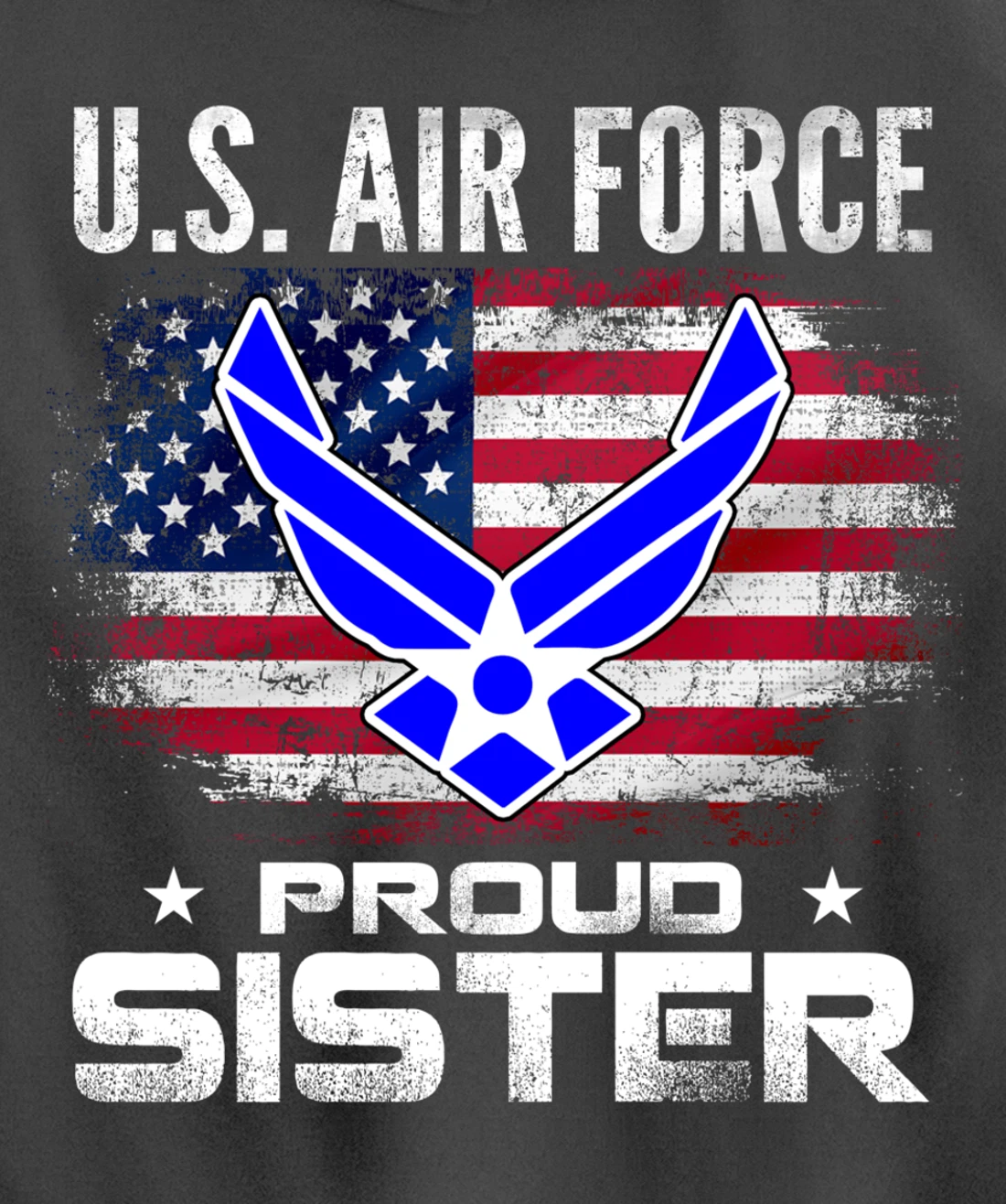 U.S Air Force Proud Sister With American Flag Gift Veteran Pullover Hoodie