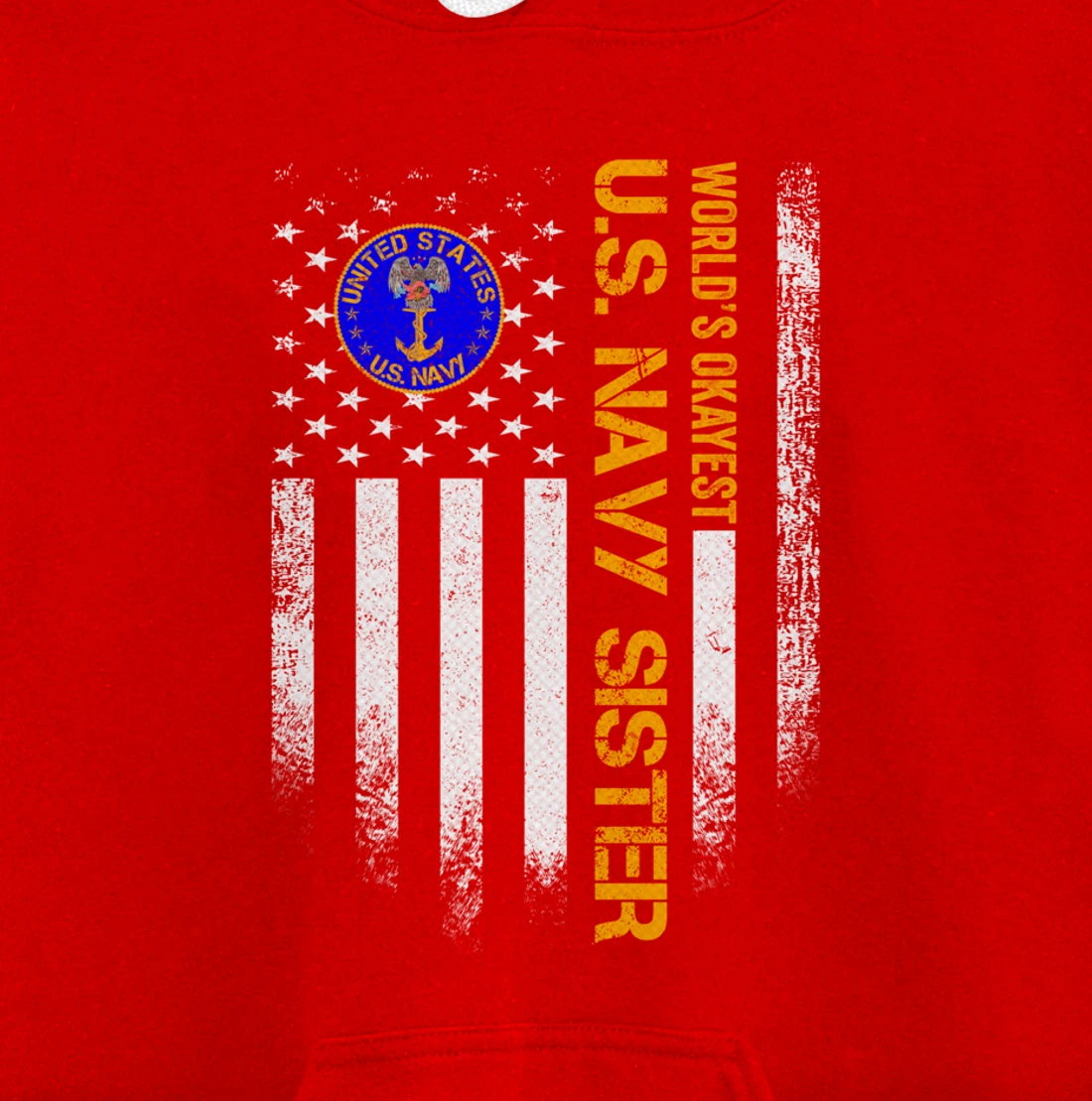 Vintage American Flag World's Okayest US Navy Veteran Sister Pullover Hoodie