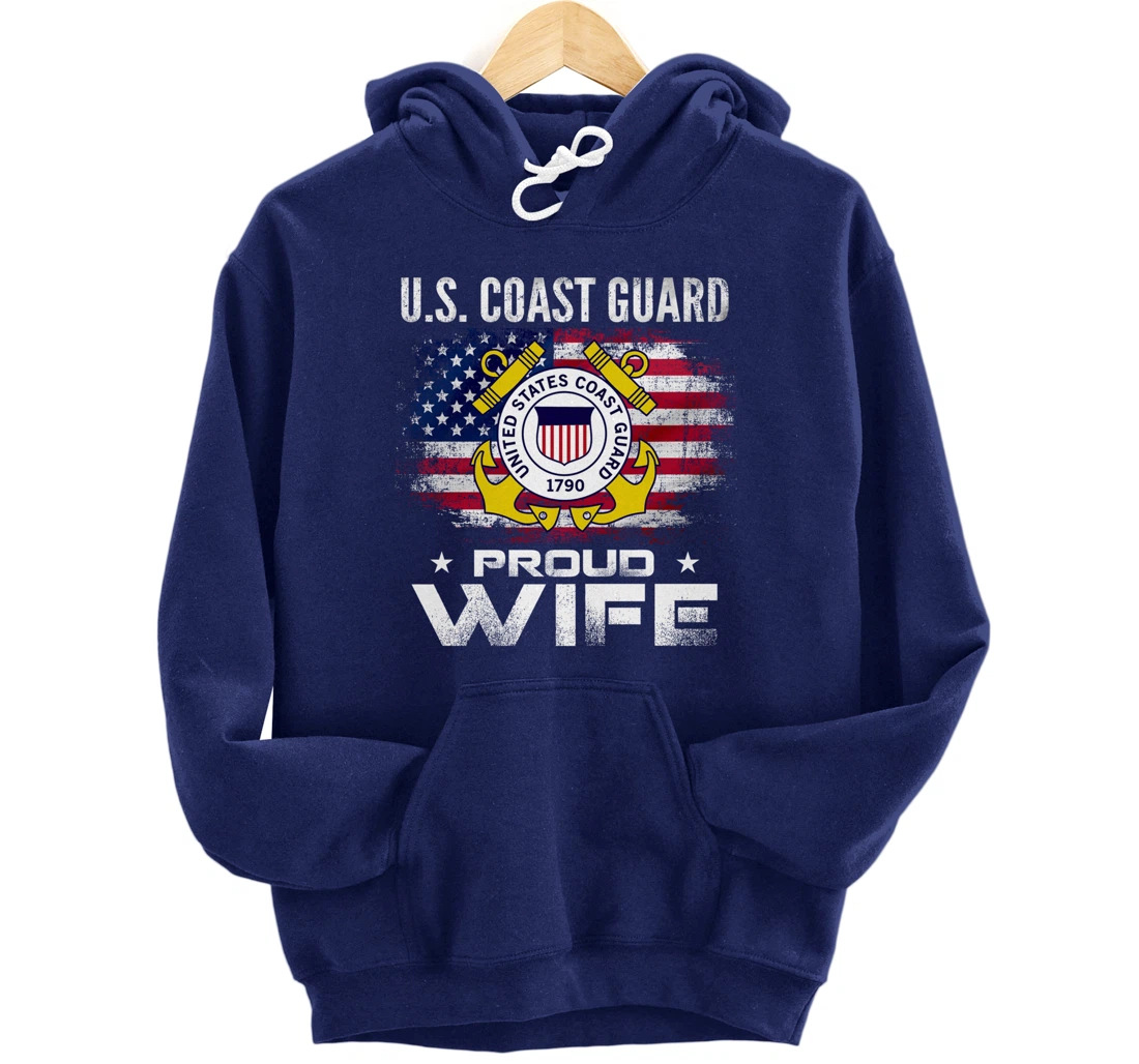 U.S Coast Guard Proud Wife With American Flag Gift Veteran Pullover Hoodie