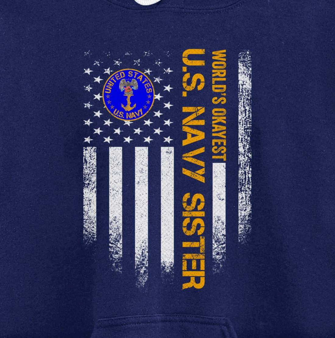 Vintage American Flag World's Okayest US Navy Veteran Sister Pullover Hoodie