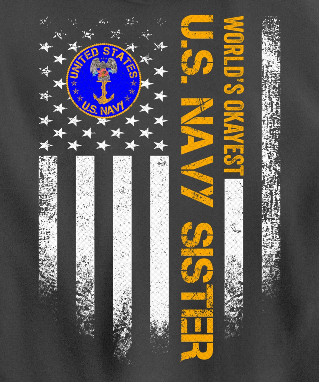 Vintage American Flag World's Okayest US Navy Veteran Sister Pullover Hoodie