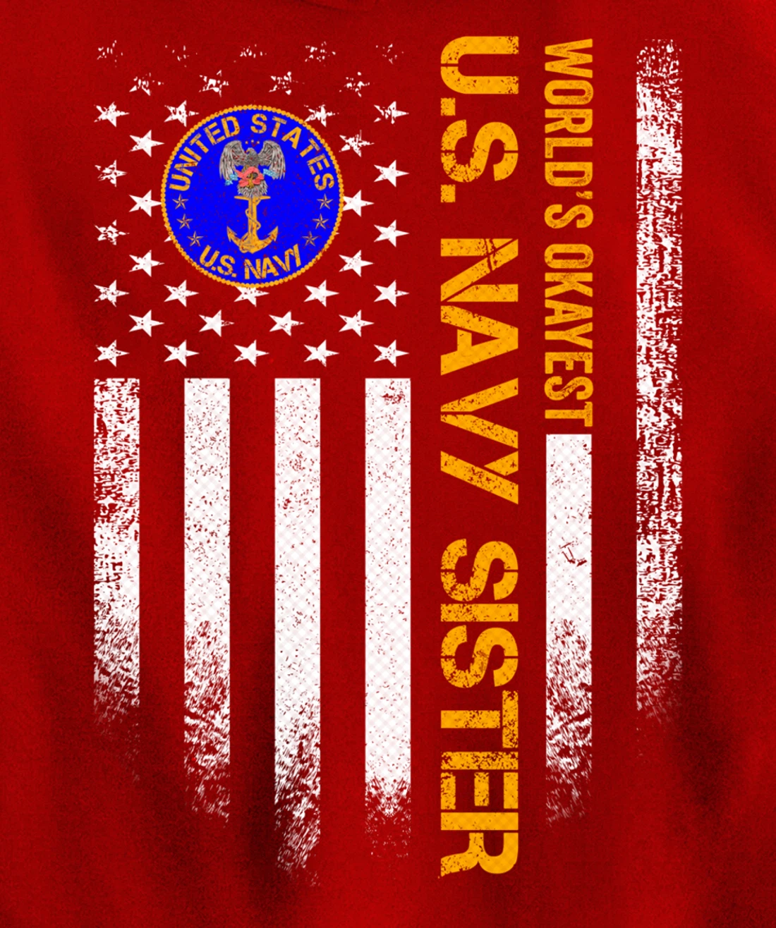 Vintage American Flag World's Okayest US Navy Veteran Sister Pullover Hoodie