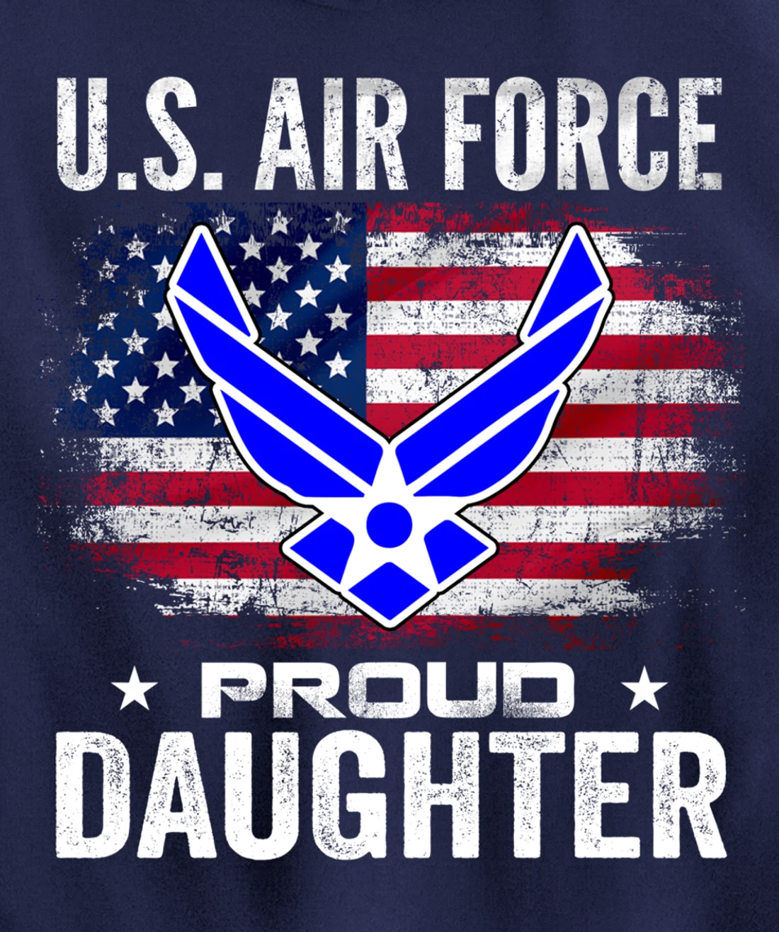 U.S Air Force Proud Daughter With American Flag Gift Veteran Pullover Hoodie