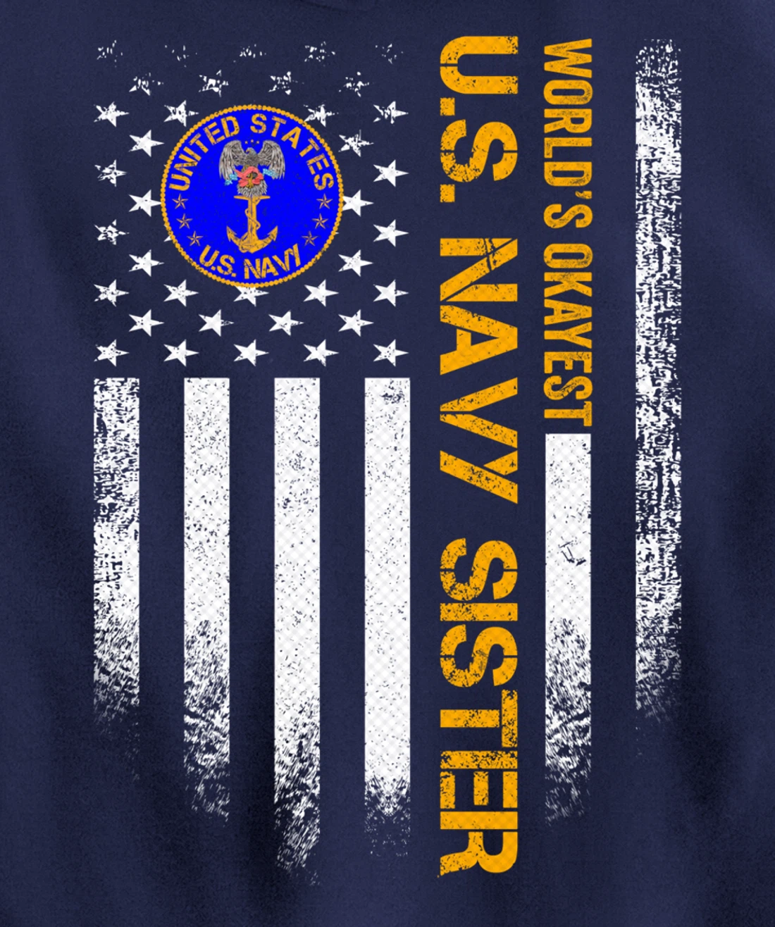 Vintage American Flag World's Okayest US Navy Veteran Sister Pullover Hoodie