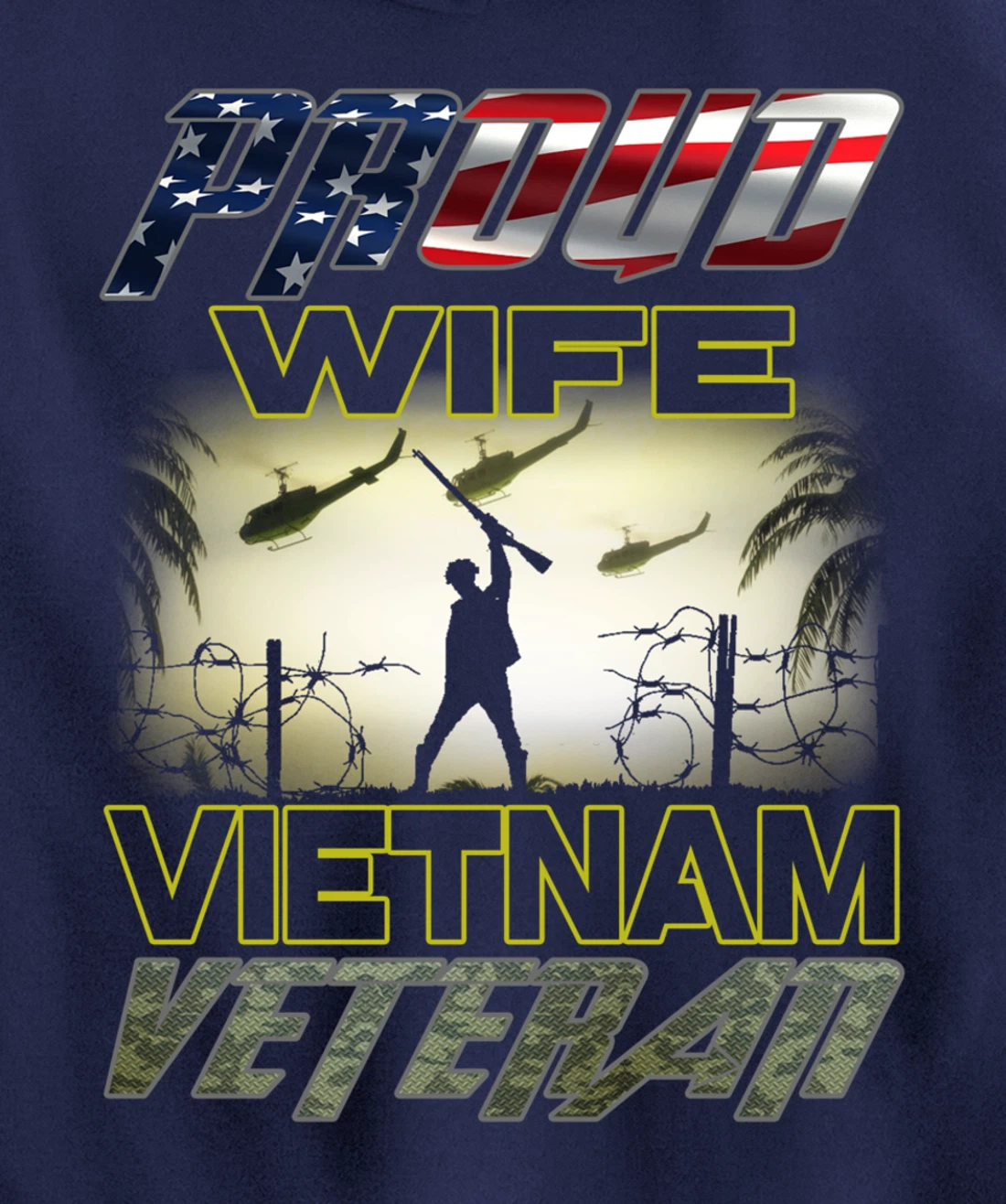 Vintage Flag camou Proud Wife U.S. Army Vietnam Veteran Pullover Hoodie