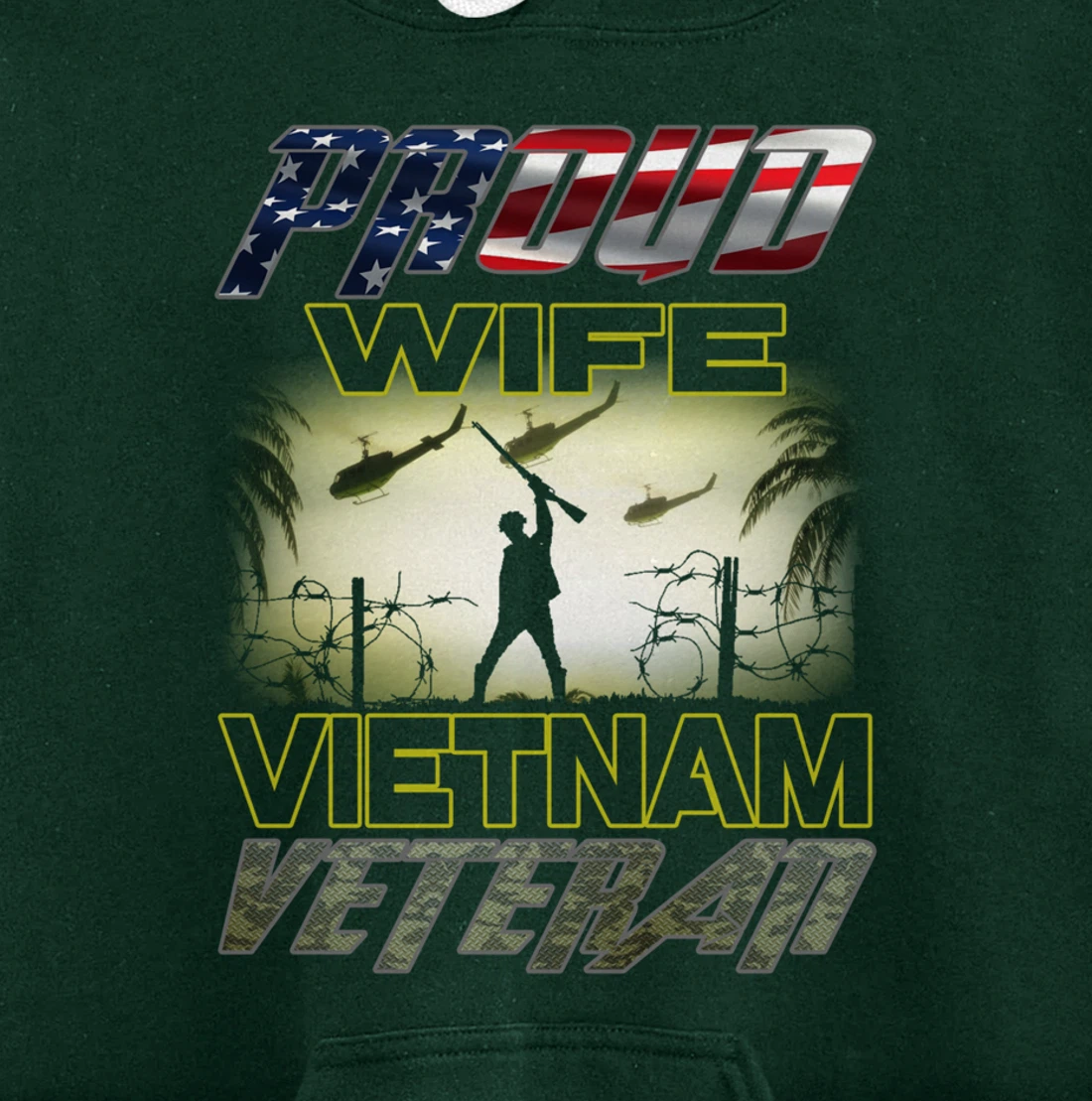 Vintage Flag camou Proud Wife U.S. Army Vietnam Veteran Pullover Hoodie