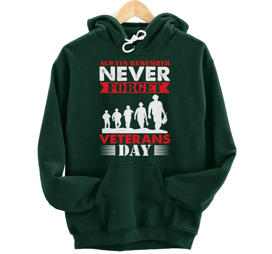 Thankful Always Remember Never Forget Veterans Day Pullover Hoodie
