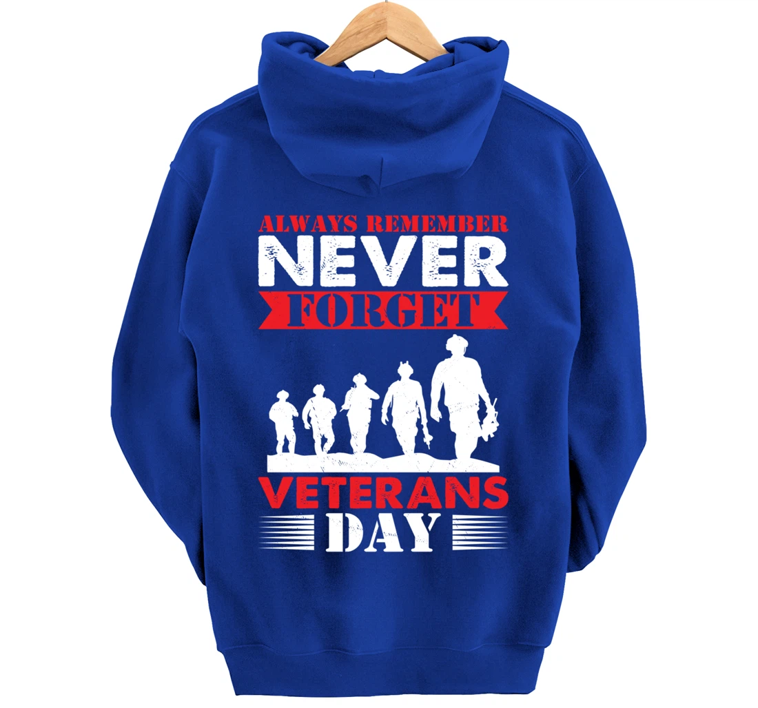Thankful Always Remember Never Forget Veterans Day Pullover Hoodie