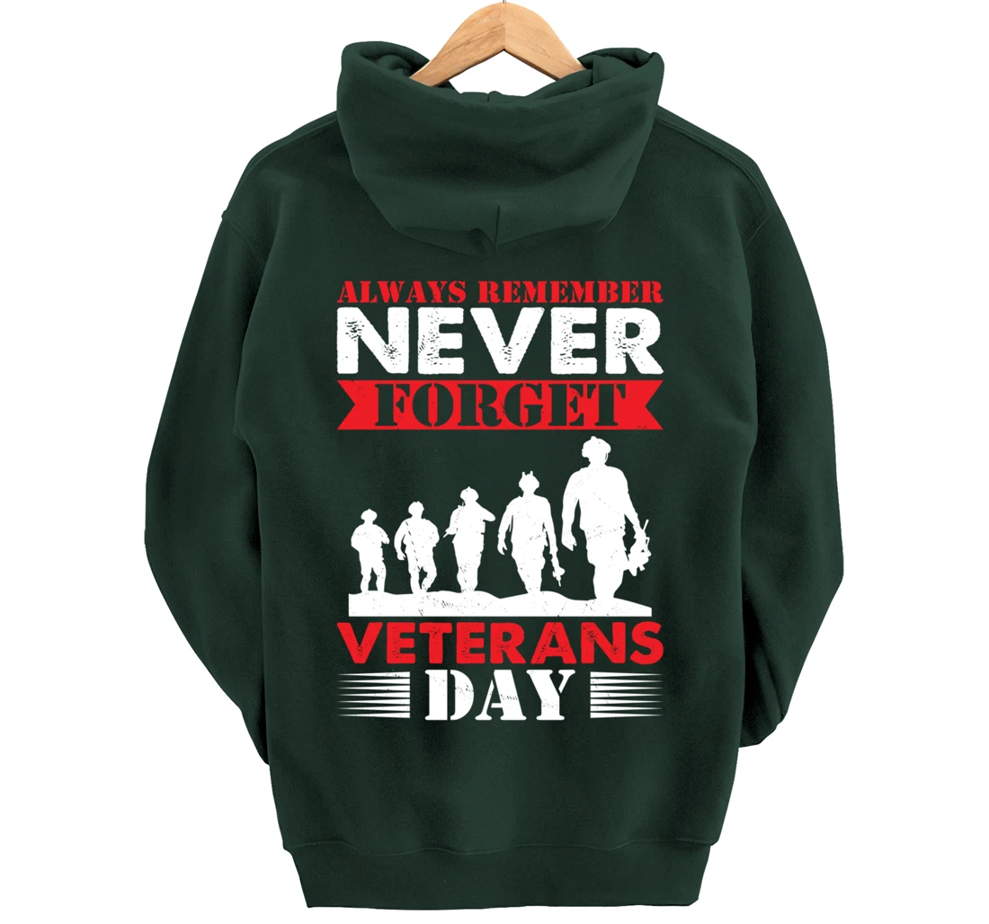 Thankful Always Remember Never Forget Veterans Day Pullover Hoodie