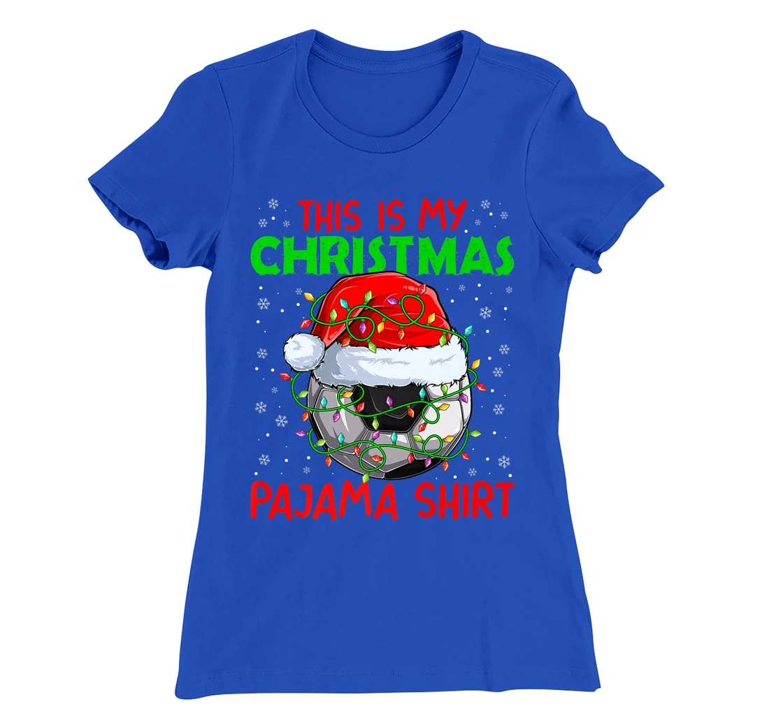 This Is My Christmas Pajama Lights Xmas Soccer Santa Hat T-Shirt, Kid T-Shirt and Women T-Shirt