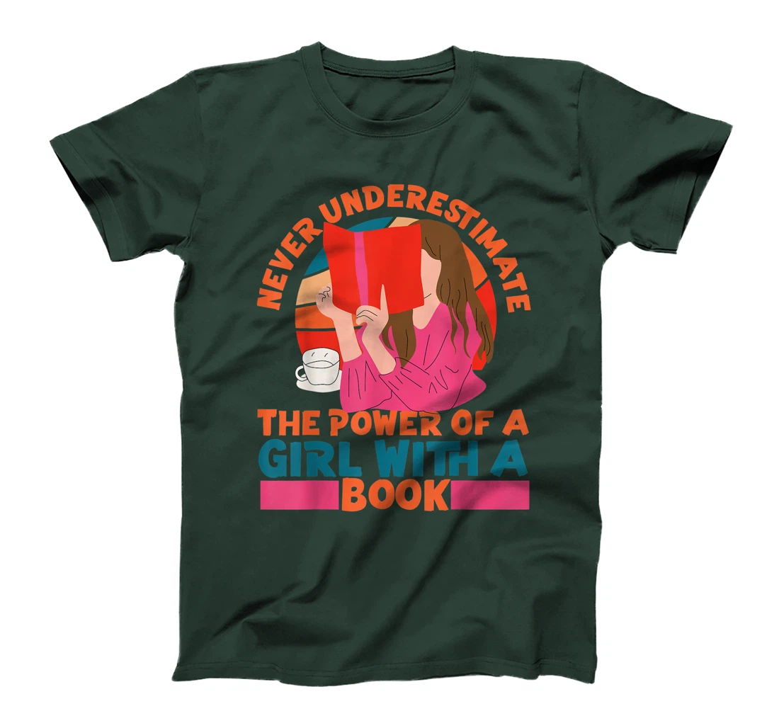 Feminist Never Underestimate The Power Of A Girl With A Book T-Shirt, Women T-Shirt