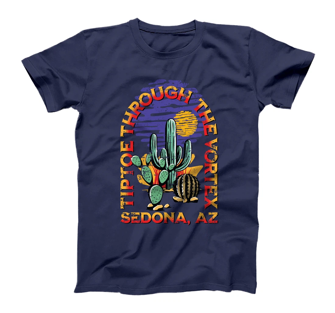 Fun Tiptoe Through The Vortex Sedona AZ Distressed Design T-Shirt
