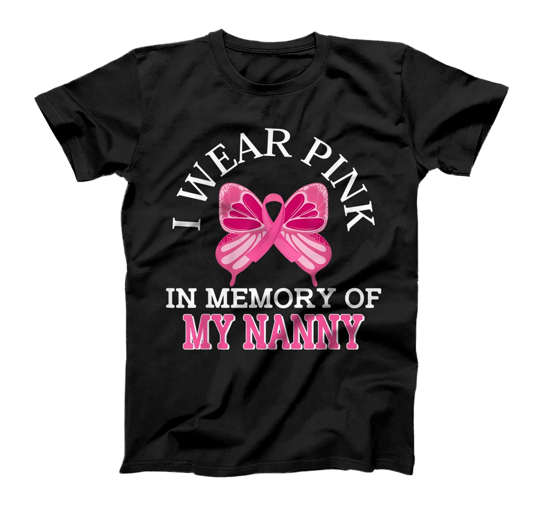 I Wear Pink In Memory Of My Nanny Breast Cancer Awareness T-Shirt, Kid T-Shirt and Women T-Shirt