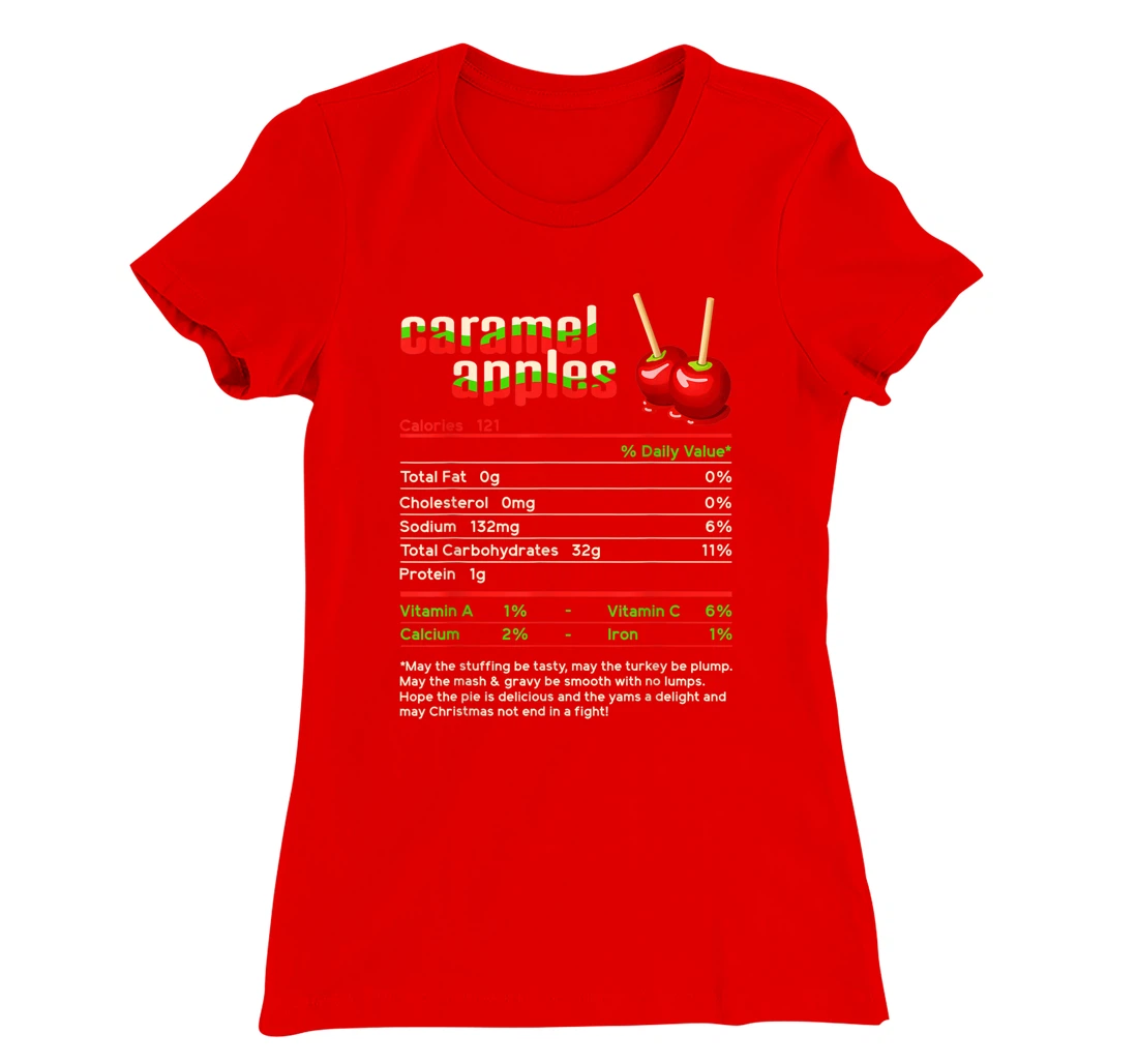 Caramel Apples Nutrition Facts Food Christmas Matching T-Shirt, Women T-Shirt