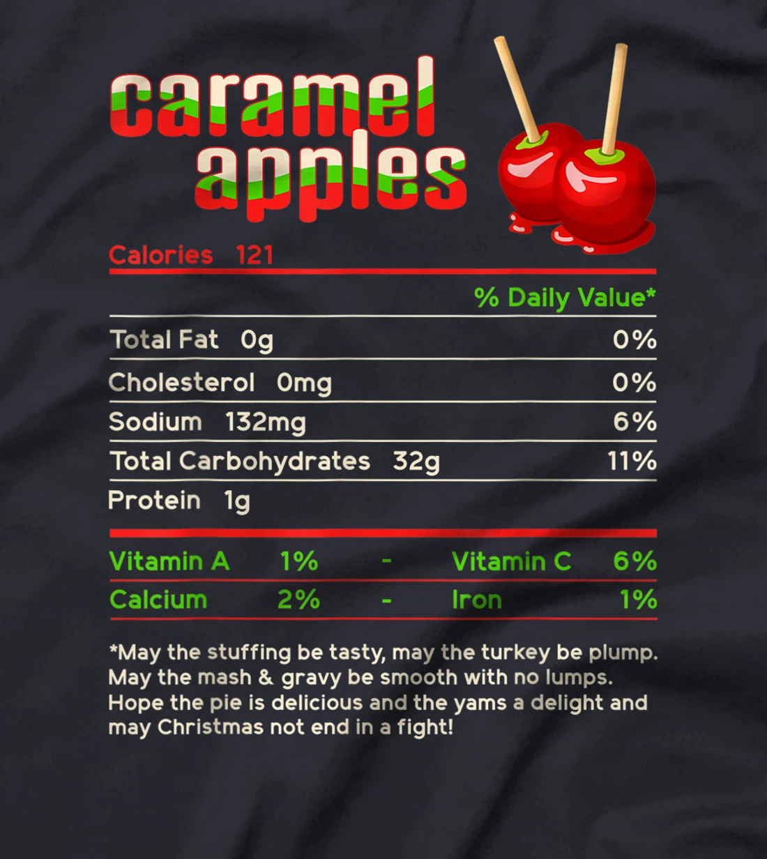 Caramel Apples Nutrition Facts Food Christmas Matching T-Shirt, Women T-Shirt