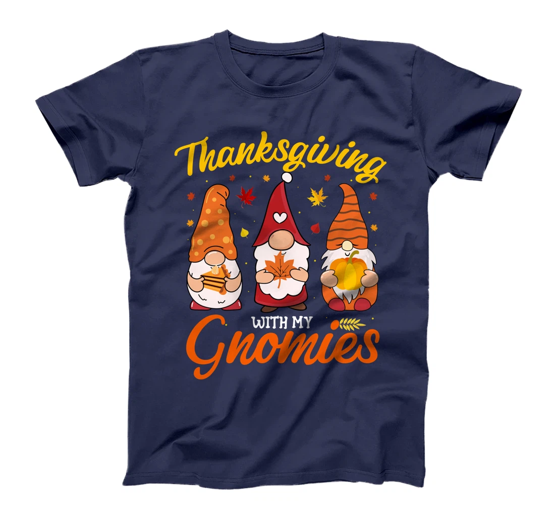 Thanksgiving With My Gnomies Funny Autumn Gnomes Lover T-Shirt
