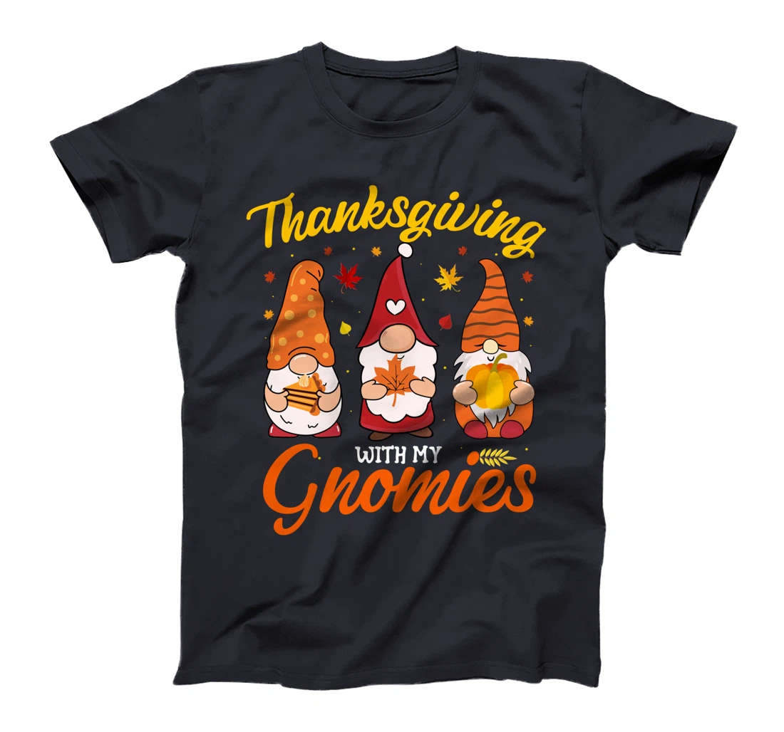 Thanksgiving With My Gnomies Funny Autumn Gnomes Lover T-Shirt