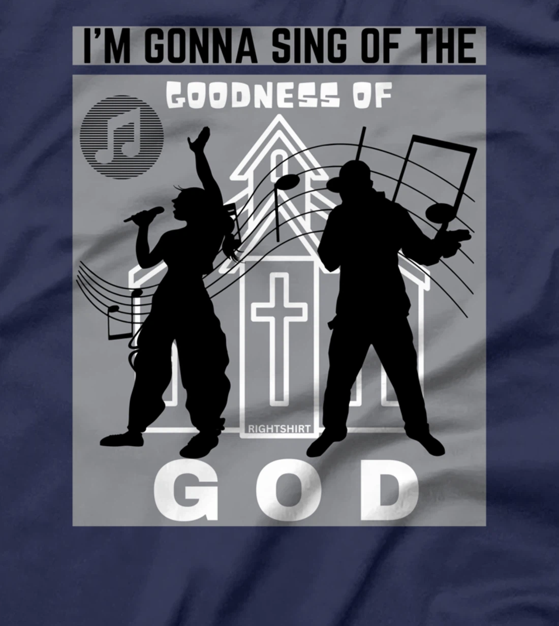 I'M GONNA SING OF THE GOODNESS OF GOD Christian Song Worship T-Shirt