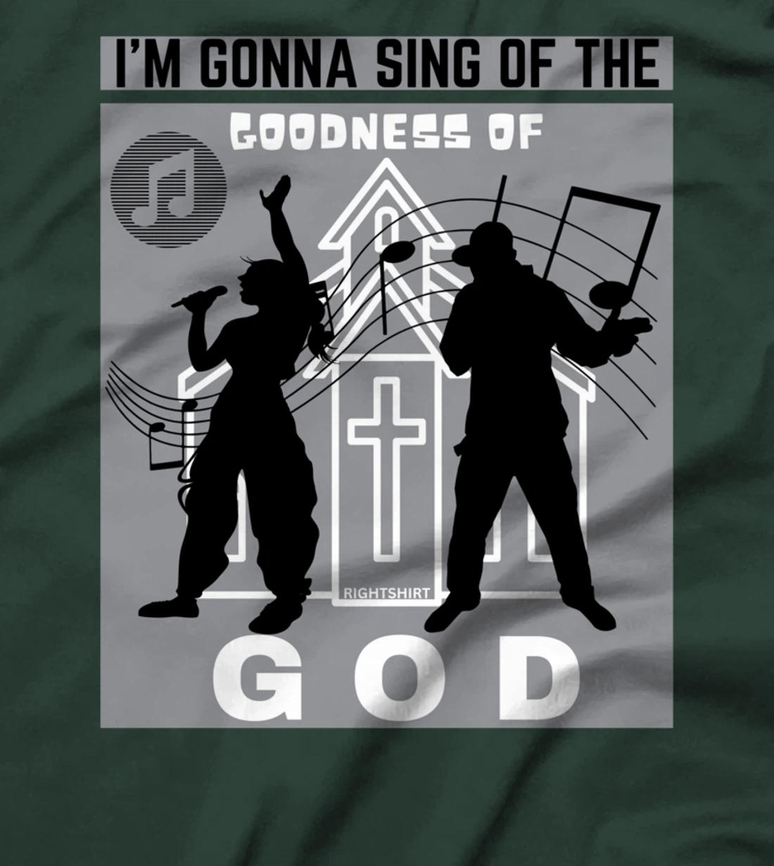 I'M GONNA SING OF THE GOODNESS OF GOD Christian Song Worship T-Shirt