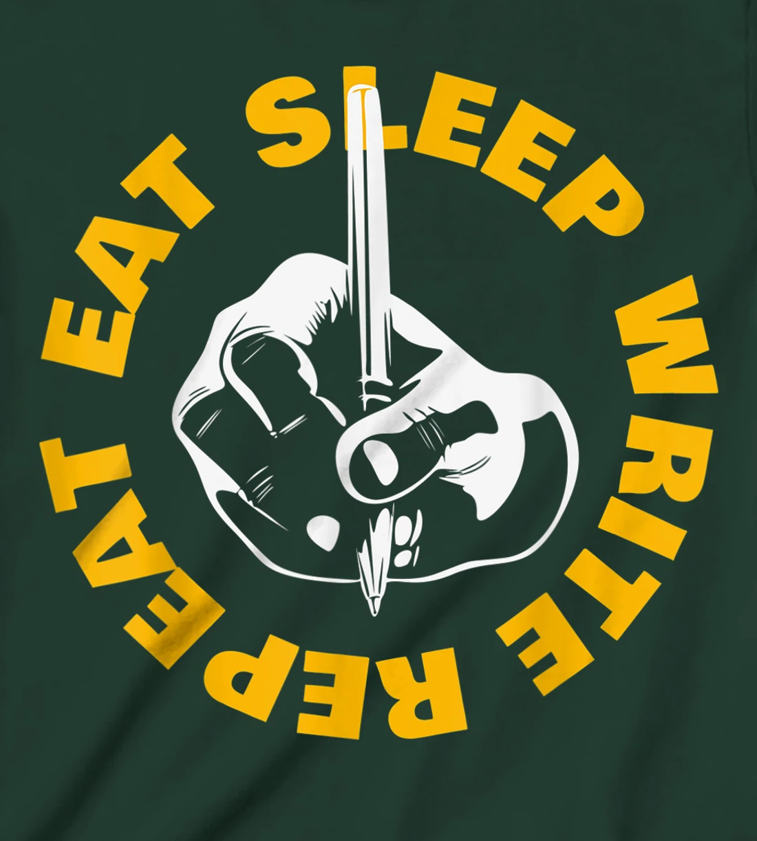 Eat Sleep Write Repeat T-Shirt, Kid T-Shirt and Women T-Shirt