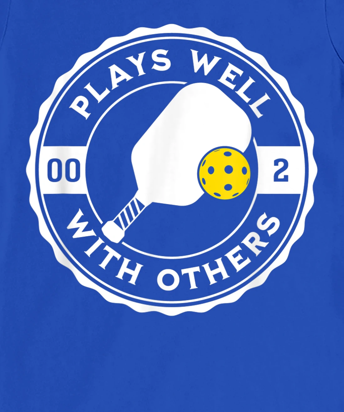 Funny Pickleball Plays Well With Others Pickle Ball Design T-Shirt, Kid T-Shirt and Women T-Shirt