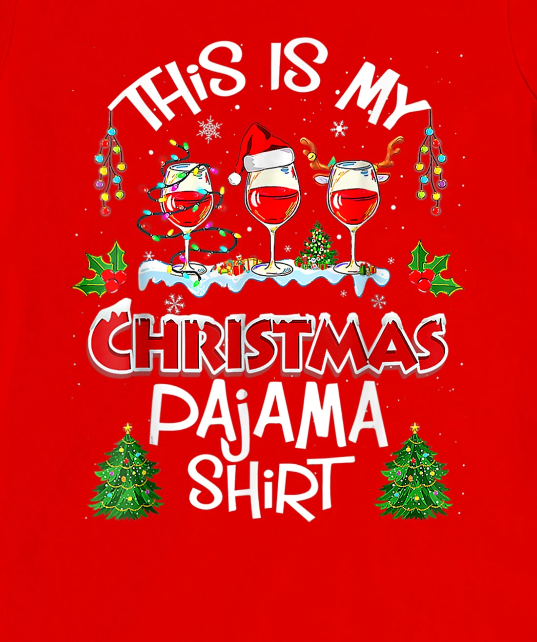 This Is My Christmas Pajama Shirt Wine Xmas Light Groovy T-Shirt, Women T-Shirt