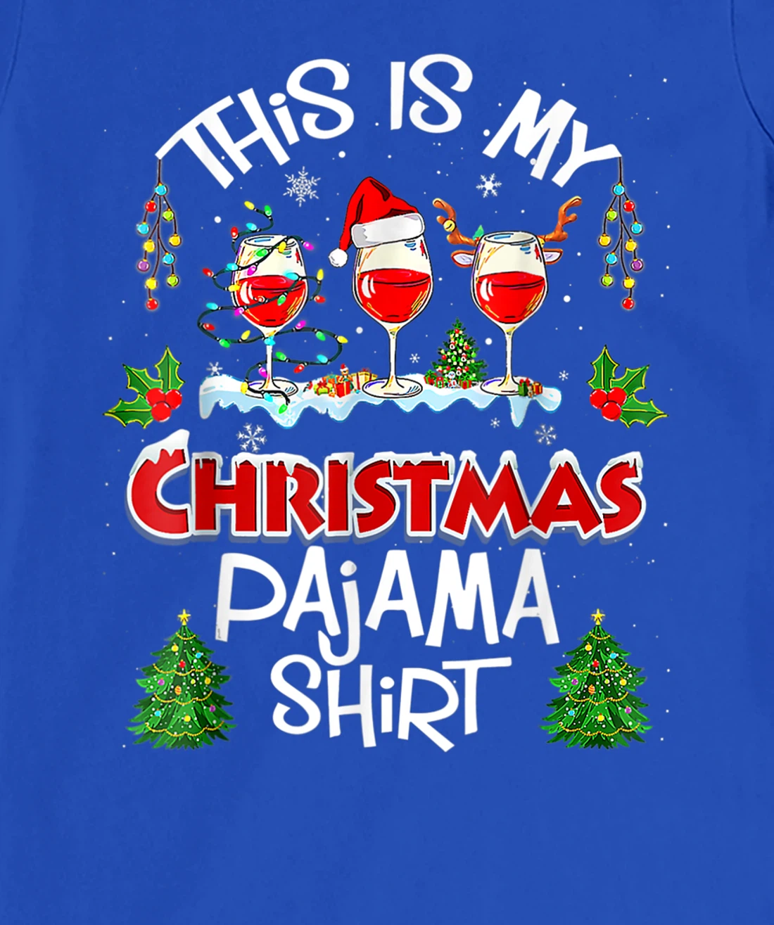 This Is My Christmas Pajama Shirt Wine Xmas Light Groovy T-Shirt, Women T-Shirt