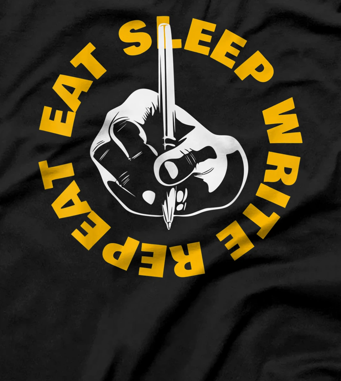 Eat Sleep Write Repeat T-Shirt, Kid T-Shirt and Women T-Shirt