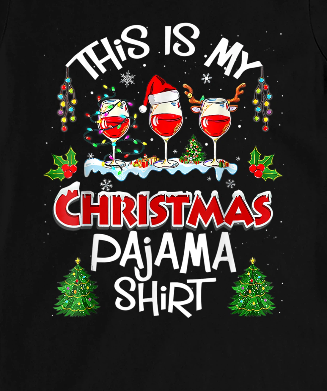 This Is My Christmas Pajama Shirt Wine Xmas Light Groovy T-Shirt, Women T-Shirt