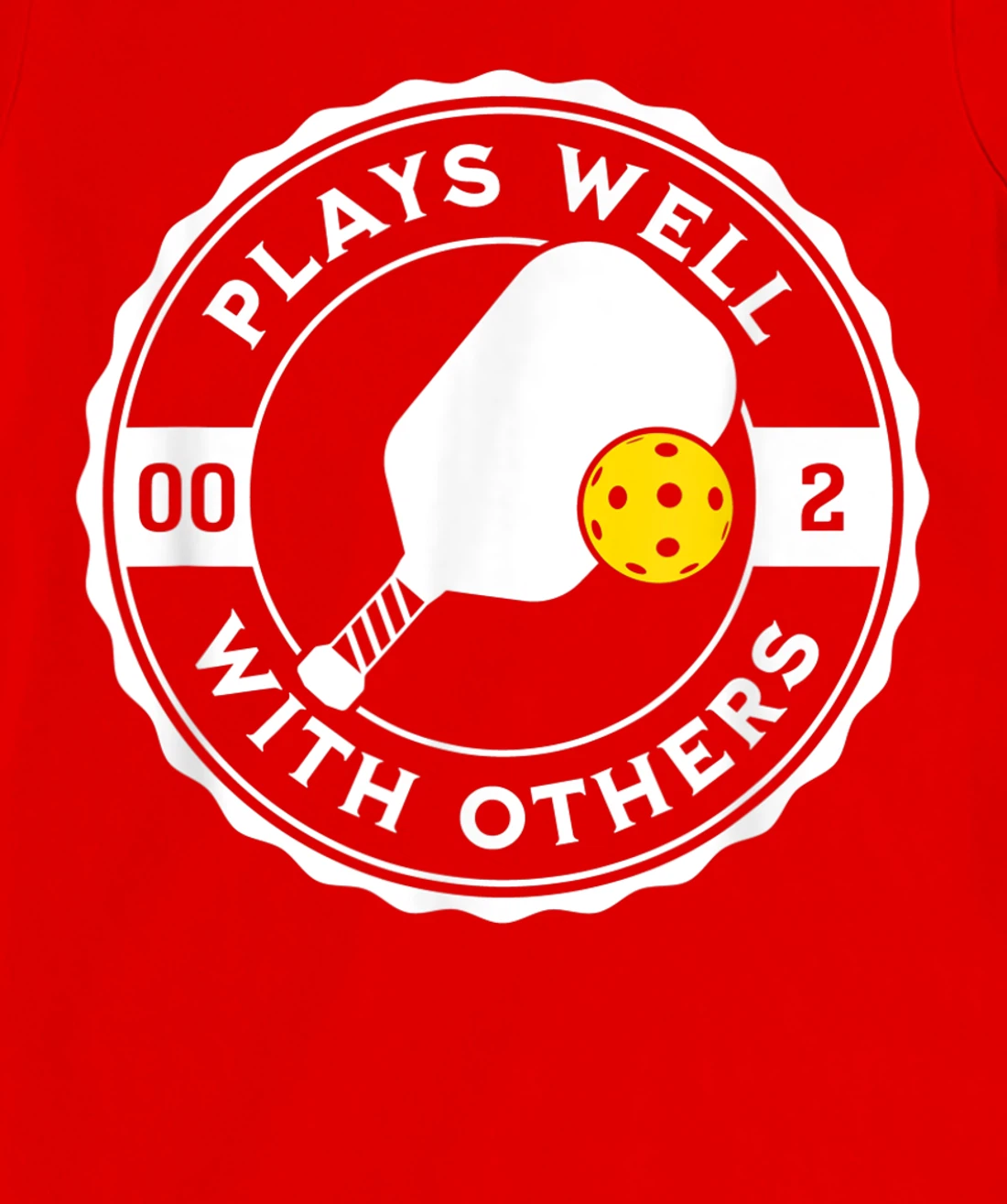 Funny Pickleball Plays Well With Others Pickle Ball Design T-Shirt, Kid T-Shirt and Women T-Shirt