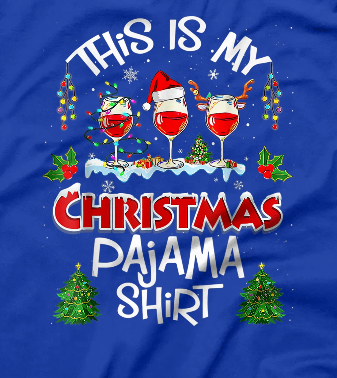 This Is My Christmas Pajama Shirt Wine Xmas Light Groovy T-Shirt, Women T-Shirt