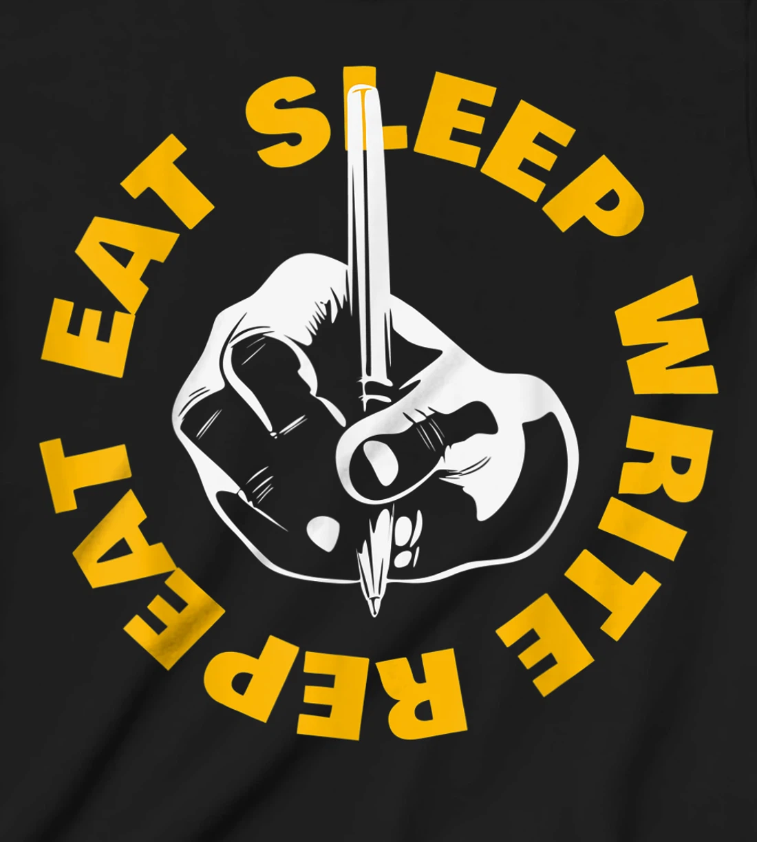 Eat Sleep Write Repeat T-Shirt, Kid T-Shirt and Women T-Shirt