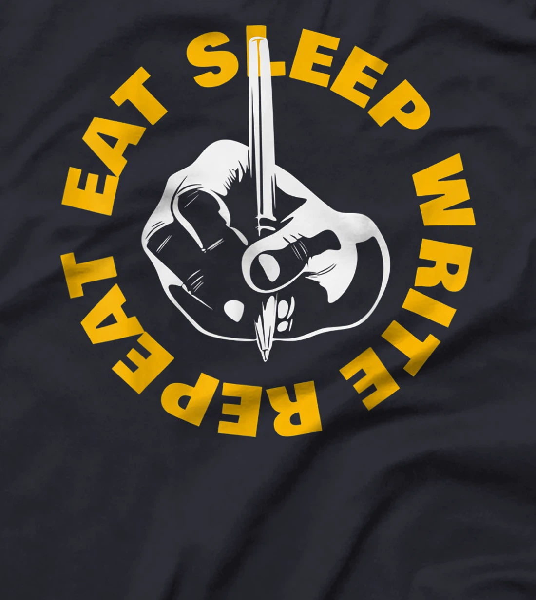Eat Sleep Write Repeat T-Shirt, Kid T-Shirt and Women T-Shirt