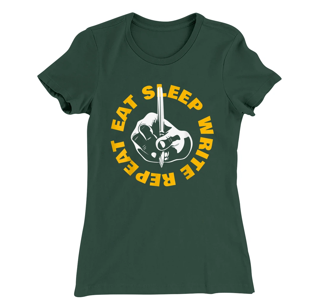 Eat Sleep Write Repeat T-Shirt, Kid T-Shirt and Women T-Shirt