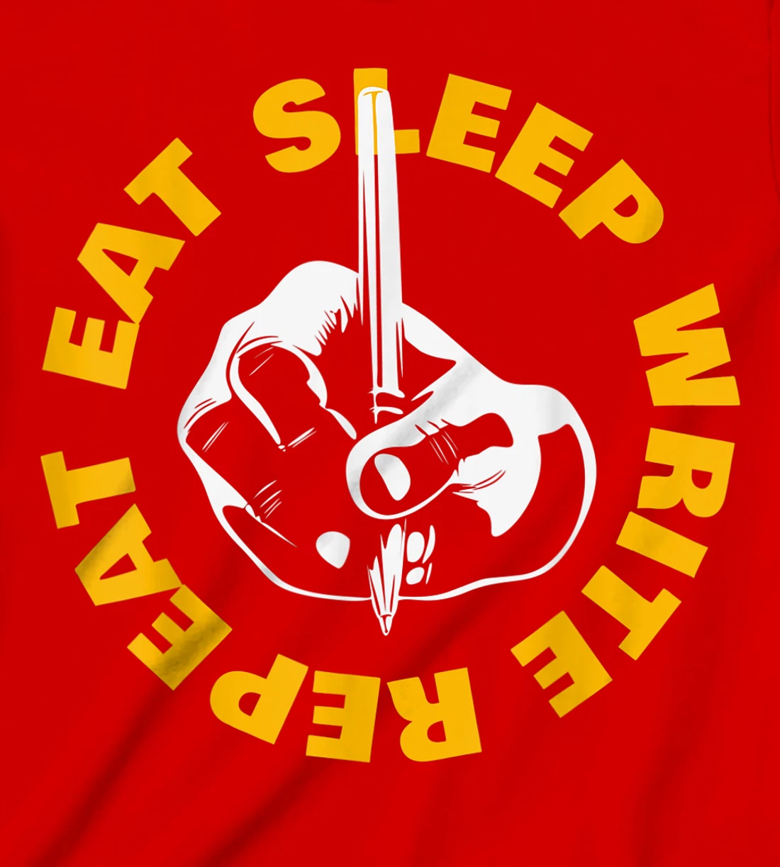Eat Sleep Write Repeat T-Shirt, Kid T-Shirt and Women T-Shirt