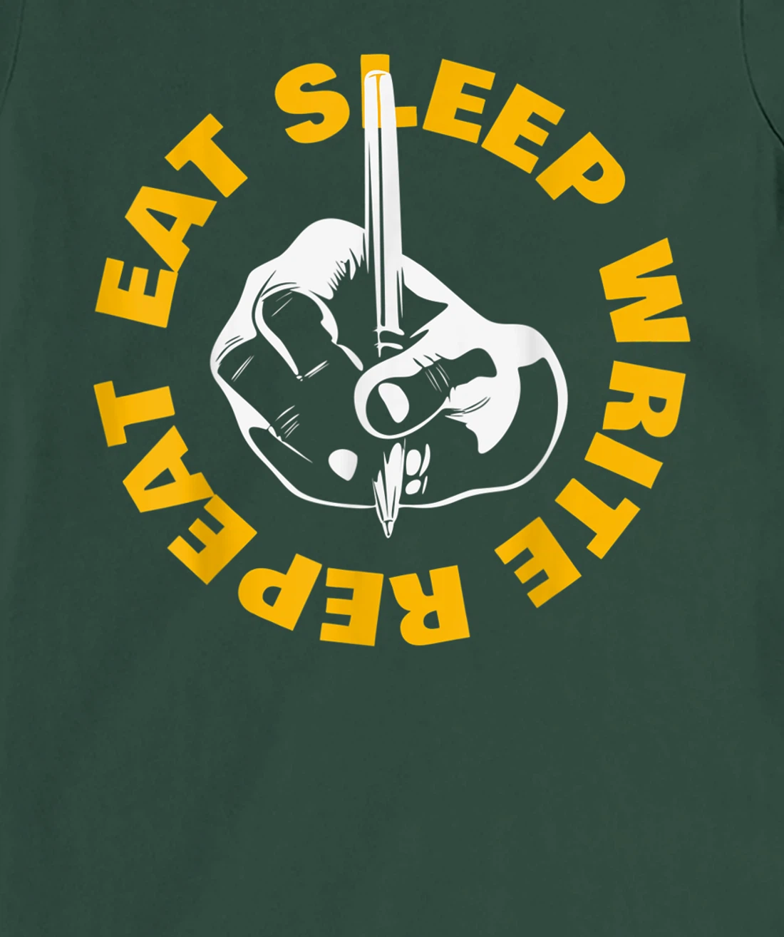 Eat Sleep Write Repeat T-Shirt, Kid T-Shirt and Women T-Shirt