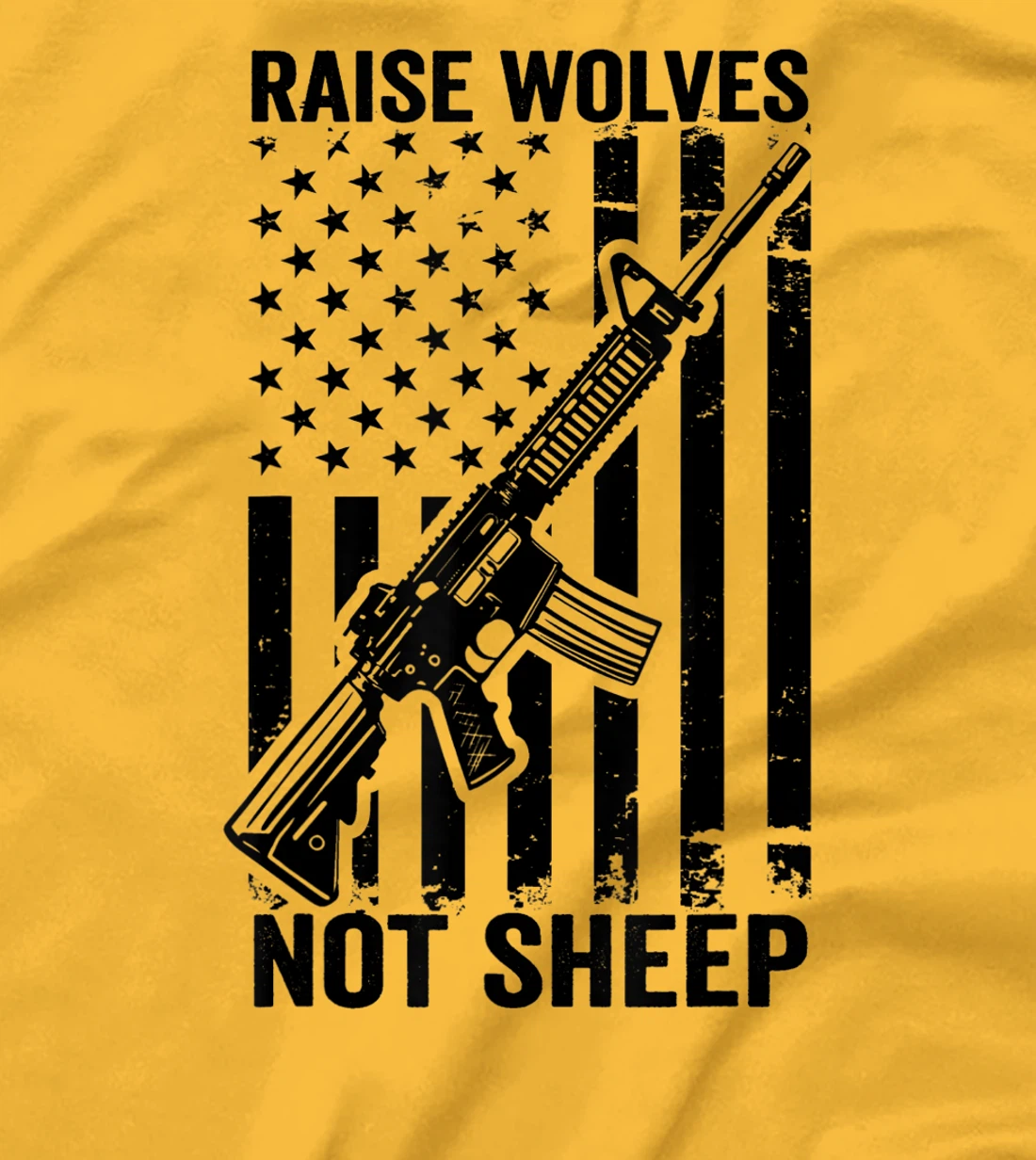 Raise Wolves Not Sheep - AR15 USA Flag Gun Rights & Freedom T-Shirt, Women T-Shirt