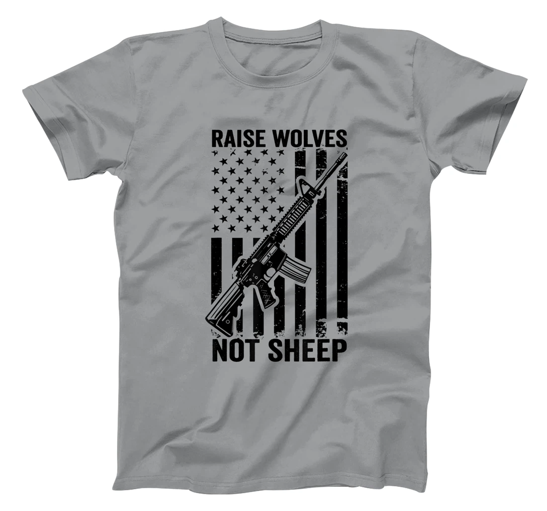 Raise Wolves Not Sheep - AR15 USA Flag Gun Rights & Freedom T-Shirt, Women T-Shirt