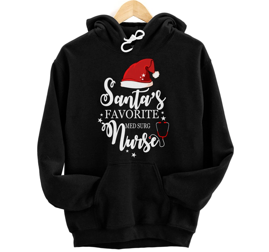 Santa Favorite Med Surg Nurse Outfit Funny Cute Pullover Hoodie
