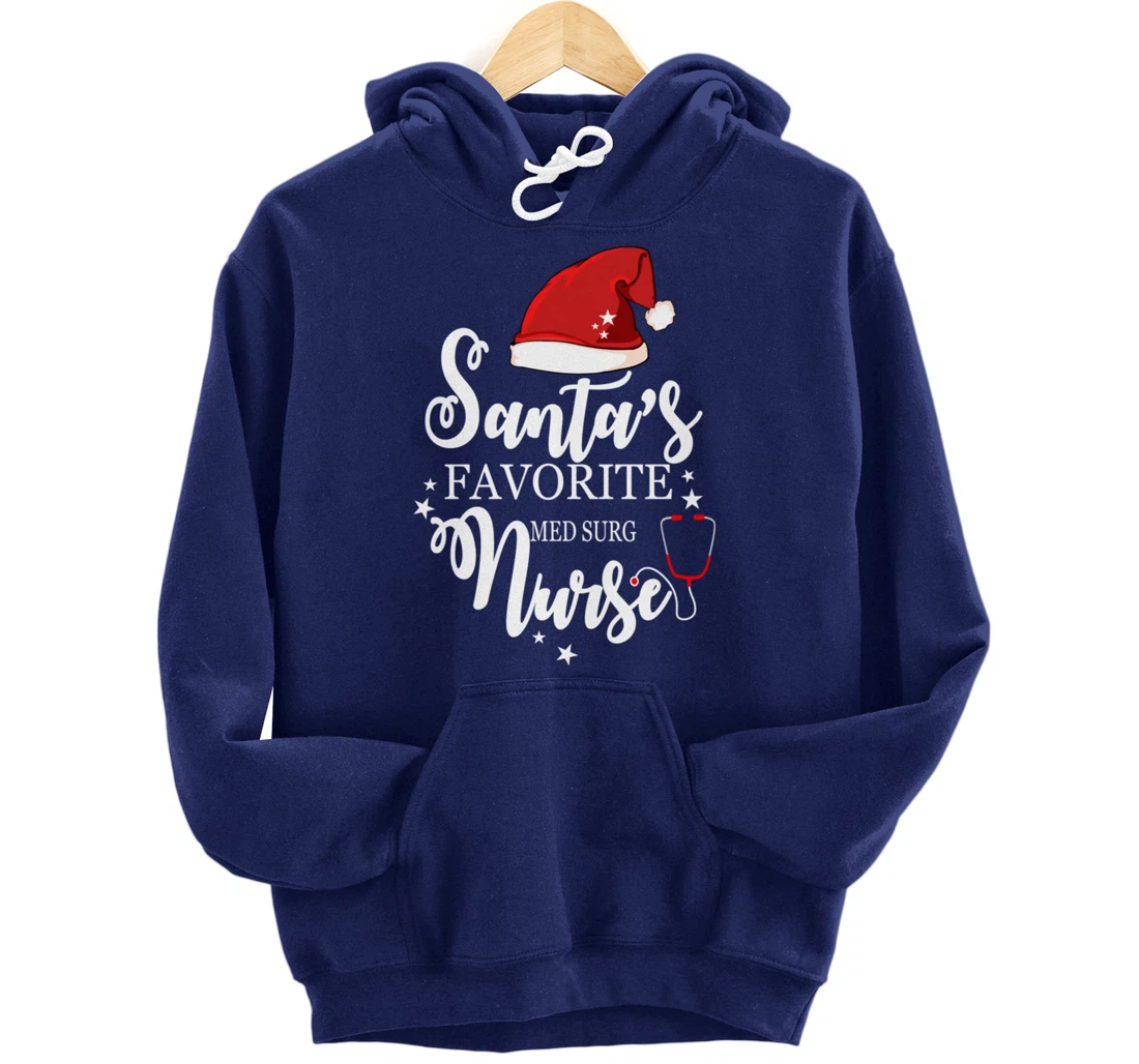 Santa Favorite Med Surg Nurse Outfit Funny Cute Pullover Hoodie